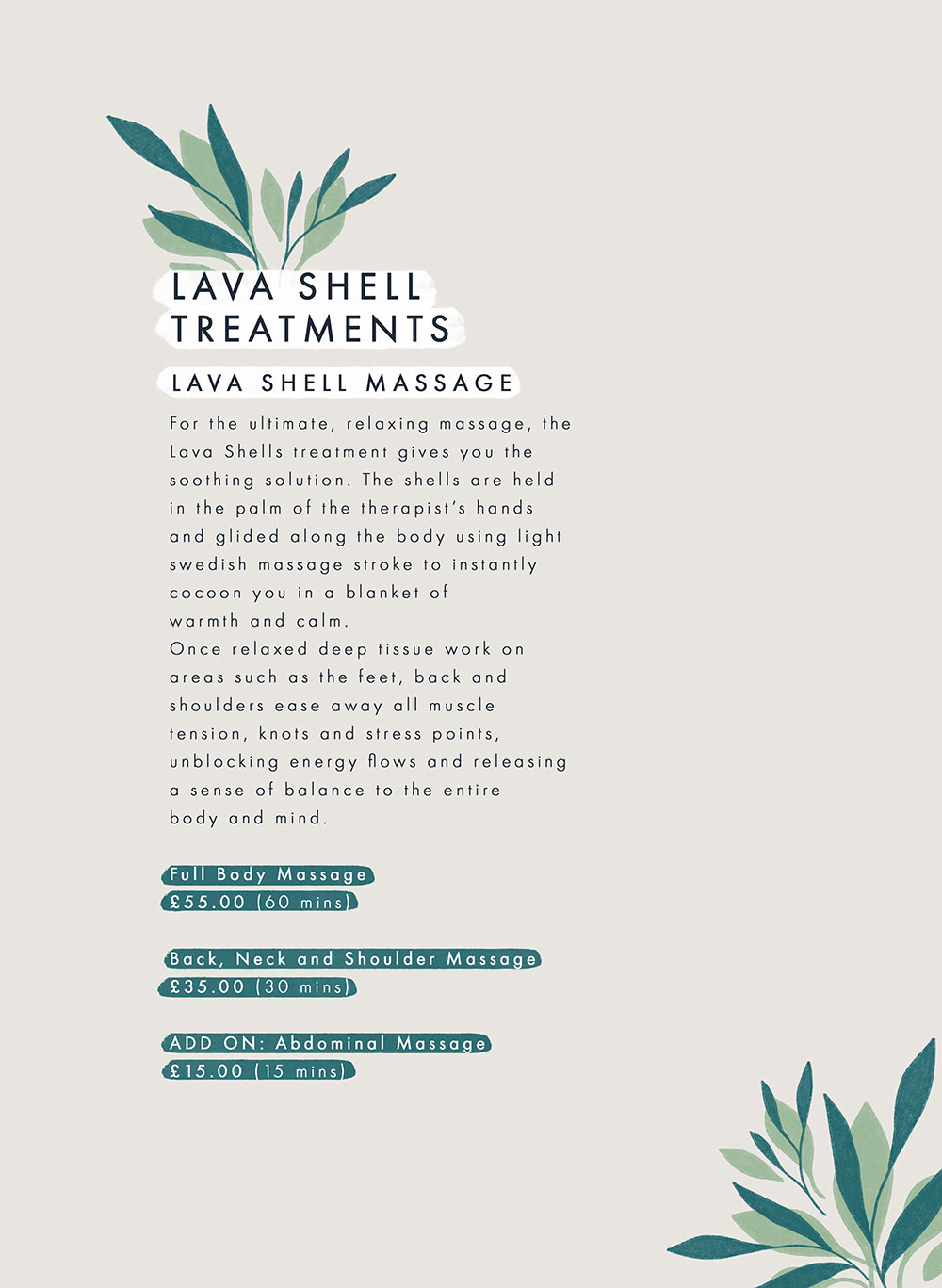 Lava Shells Treatments